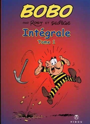 Bobo : intégrale. Vol. 1 - Deliège