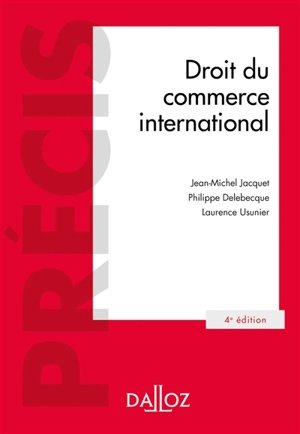 Droit du commerce international - Jean-Michel Jacquet