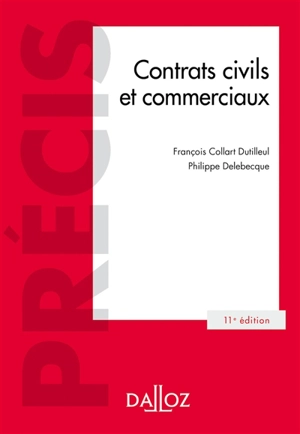 Contrats civils et commerciaux - François Collart Dutilleul