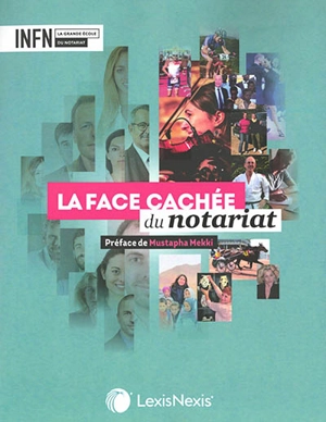 La face cachée du notariat - Institut national de formation notariale (France)