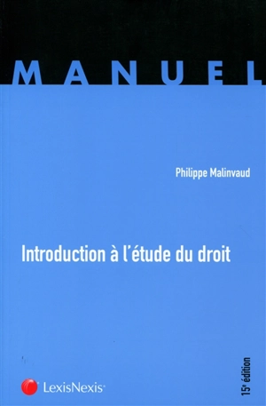 Introduction à l'étude du droit - Philippe Malinvaud