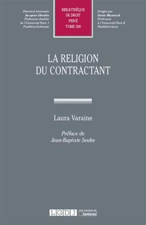 La religion du contractant - Laura Varaine