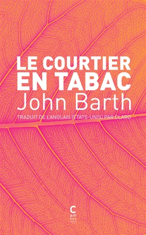 Le courtier en tabac - John Barth