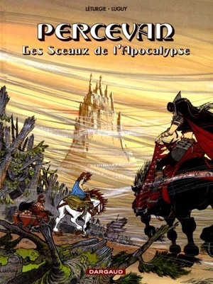 Percevan, les ombres de Malicorne. Vol. 11. Les sceaux de l'Apocalypse - Philippe Luguy