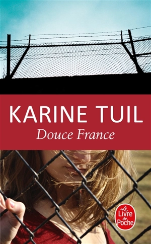 Douce France - Karine Tuil