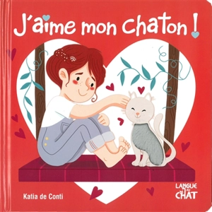 J'aime mon chaton ! - Katia De Conti