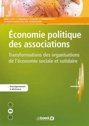 Economie politique des associations : transformations des organisations de l'économie sociale et solidaire - François-Xavier Devetter