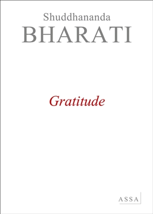 La poésie de l'énergie spirituelle. Vol. 5. Gratitude : poèmes - Shuddhananda Bharati