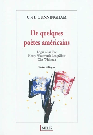 De quelques poètes américains : Edgar Allan Poe, Henry Wadsworth Longfellow, Walt Whitman : textes bilingues - Henry Wadsworth Longfellow