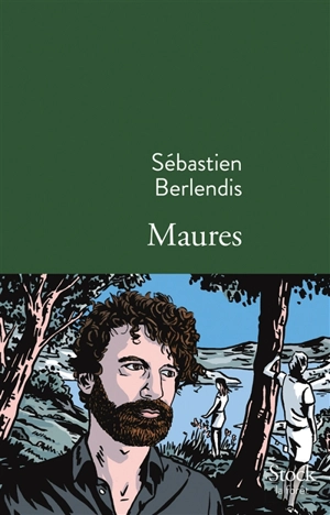 Maures - Sébastien Berlendis