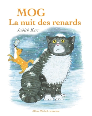 Mog : la nuit des renards - Judith Kerr