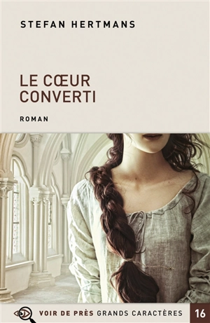 Le coeur converti - Stefan Hertmans