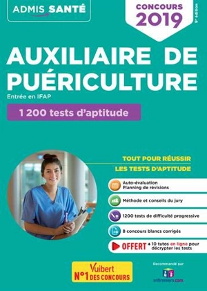 Auxiliaire de puériculture, entrée en IFAP : 1.200 tests d'aptitude : concours 2019 - Olivier Sorel