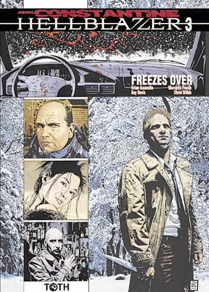 Hellblazer. Vol. 3. Freezes over - Brian Azzarello