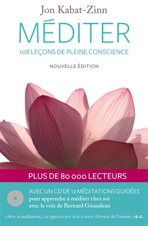 Méditer : 108 leçons de pleine conscience - Jon Kabat-Zinn