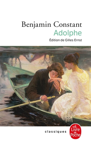 Adolphe : anecdote trouvée dans les papiers d'un inconnu - Benjamin Constant