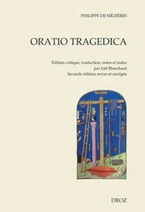 Oratio tragedica - Philippe de Mézières