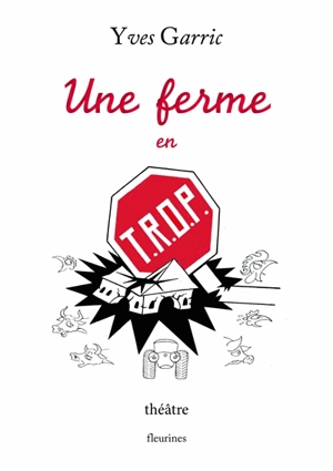 Une ferme en trop - Yves Garric