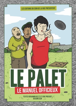 Le palet, le manuel officieux - Benjamin Keltz