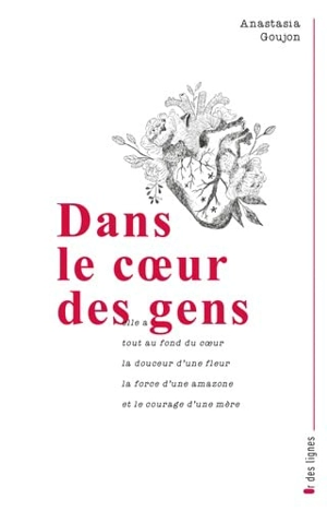 Dans le coeur des gens - Anastasia Goujon