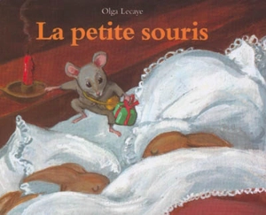 La petite souris - Olga Lecaye