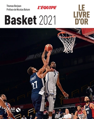 Basket 2021 : le livre d'or - Thomas Berjoan