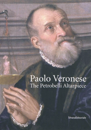 Paolo Veronese : the Petrobelli altarpiece