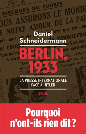 Berlin, 1933 : la presse internationale face à Hitler - Daniel Schneidermann