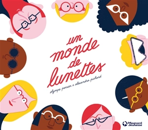 Un monde de lunettes - Olympe Perrier