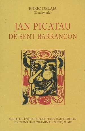 Jan Picatau de Sent-Barrancon - Enric Delaja