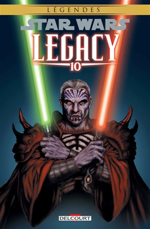 Star Wars : legacy. Vol. 10. Guerre totale - John Ostrander