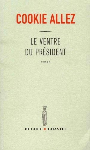 Le ventre du président - Cookie Allez