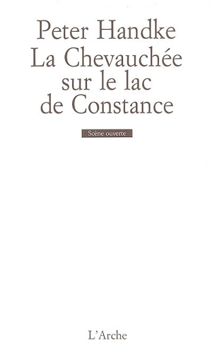 La chevauchée sur le lac de Constance - Peter Handke