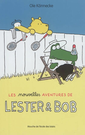 Les nouvelles aventures de Lester & Bob - Ole Könnecke