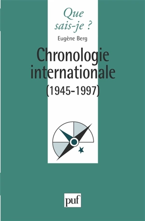 Chronologie internationale : 1945-1995 - Eugène Berg