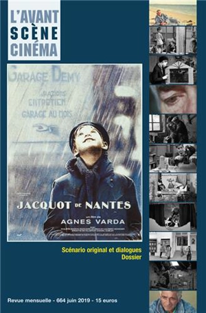 Avant-scène cinéma (L'), n° 664. Jacquot de Nantes : un film de Agnès Varda : scénario original et dialogues, dossier - Agnès Varda