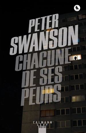 Chacune de ses peurs - Peter Swanson