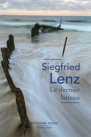 Le dernier bateau - Siegfried Lenz