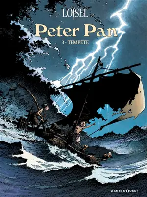 Peter Pan. Vol. 3. Tempête - Régis Loisel