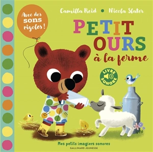 Petit Ours à la ferme - Camilla Reid