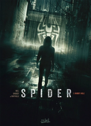 Spider. Vol. 1. Rabbit hole - Giles Daoust