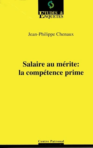 Salaire au mérite : la compétence prime - Jean-Philippe Chenaux