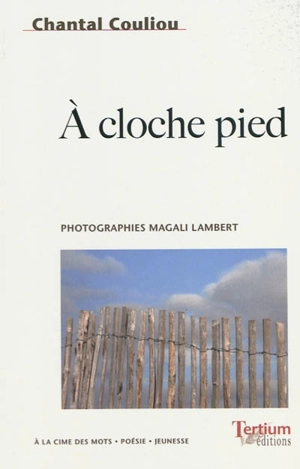 A cloche-pied - Chantal Couliou