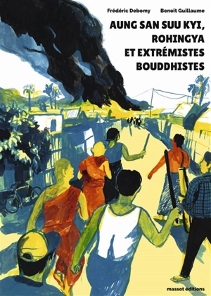 Aung San Suu Kyi, Rohingya et extrémistes bouddhistes - Frédéric Debomy