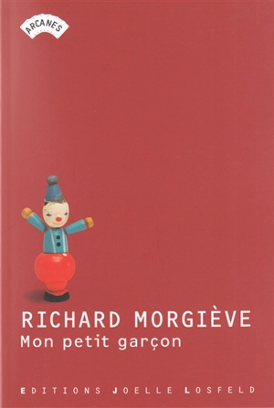 Mon petit garçon - Richard Morgiève