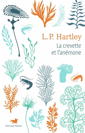 Eustache et Hilda. Vol. 1. La crevette et l'anémone. La lettre d'Hilda - Leslie Poles Hartley