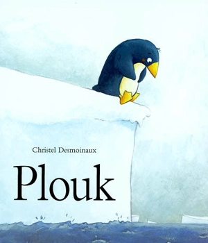 Plouk - Christel Desmoinaux