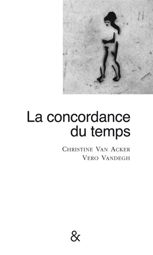 La concordance du temps - Christine Van Acker