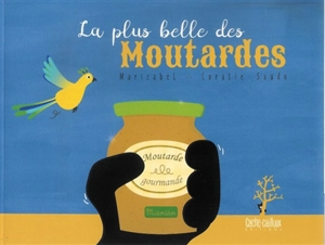 La plus belle des moutardes - Marizabel