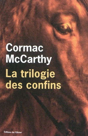 La trilogie des confins - Cormac McCarthy